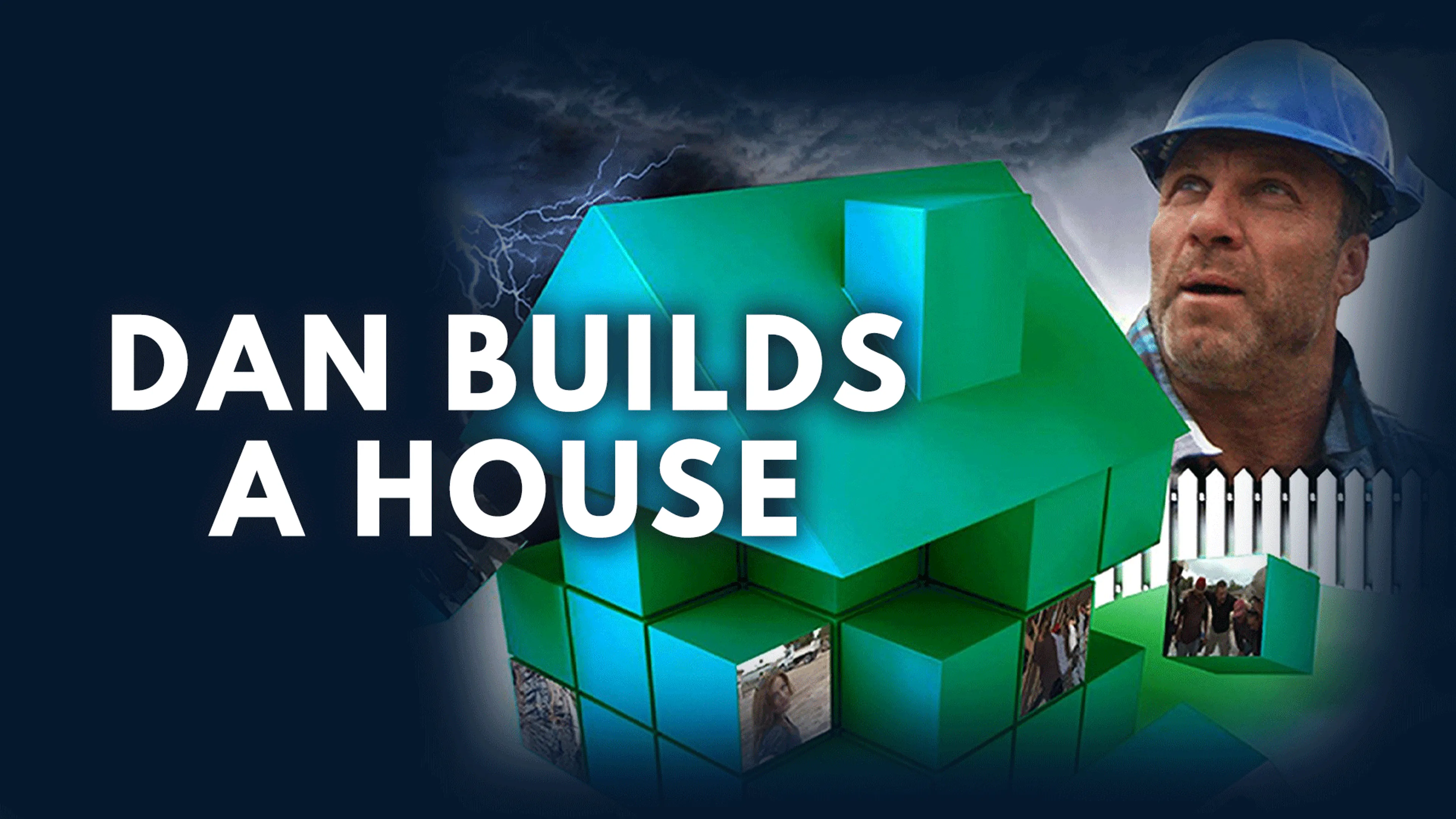 Dan Builds a House poster